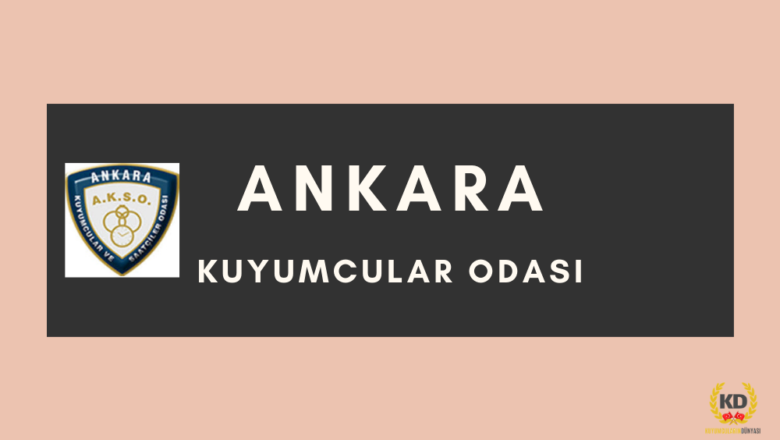  Ankara Kuyumcular ve Saatçiler Odası AKSO İletişim Bilgileri