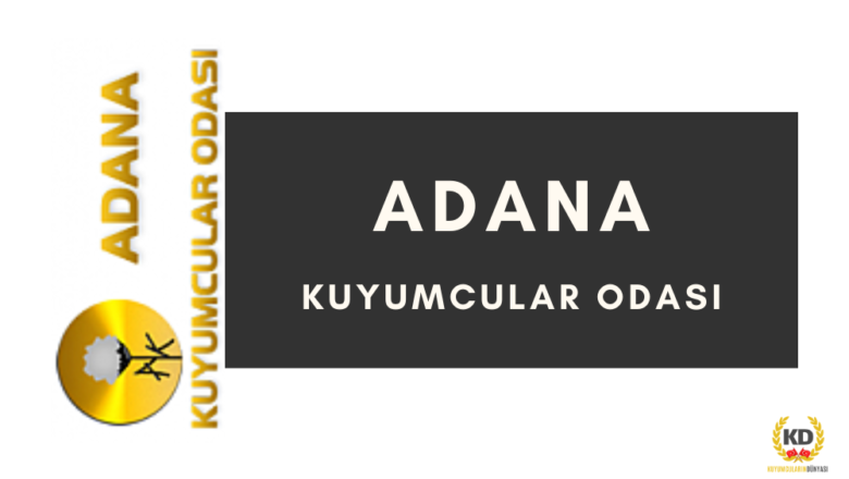  Adana Kuyumcular Odası İletişim Bilgileri