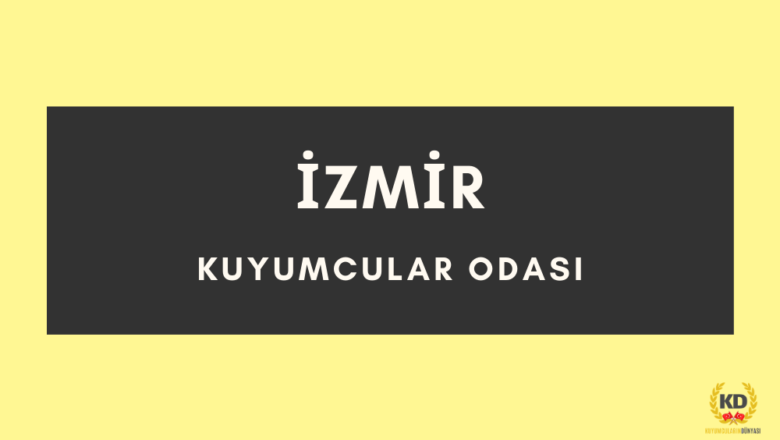  İzmir Kuyumcular Odası iletişim bilgileri
