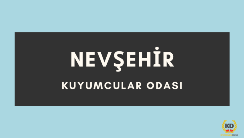 Nevşehir Kuyumcular Odası iletişim bilgileri