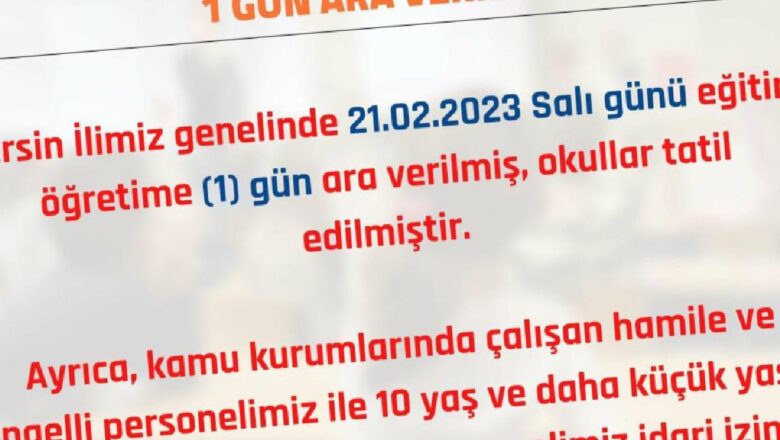  Mersin İl Genelinde Eğitim Öğretime 1 Gün Ara Verildi